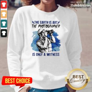Hurt The Earth Is Art Is Only A Witness Man 3 Long-Sleeved