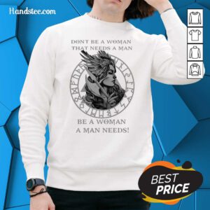 Hurt Valkyrie Tattoo That Needs A Man Be A Woman A Man 2 Sweater