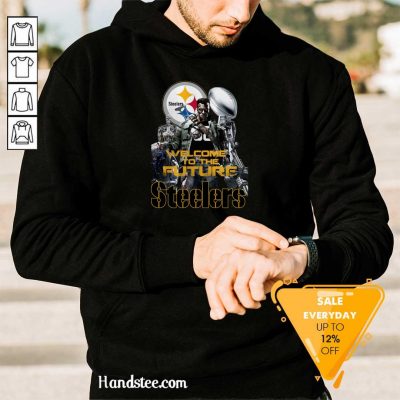 Intrigued Welcome To The Future 27 Pittsburgh Steelers Hoodie - Design by Handstee.com