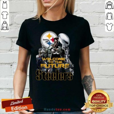 Intrigued Welcome To The Future 27 Pittsburgh Steelers Ladies Tee - Design by Handstee.com
