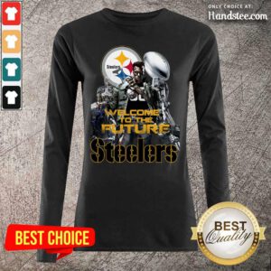 Intrigued Welcome To The Future 27 Pittsburgh Steelers Long-Sleeved - Design by Handstee.com