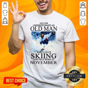 Irritated Old Man Who Loves Skiing Was Born In November 1 Shirt