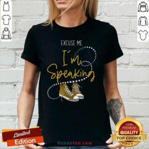 Jaded Excuse Me Im Speaking Converse For Kamala Harris 2021 Ladies Tee