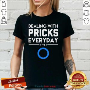 Keen Dealing With Pricks Everyday Type 1 Diabetes Ladies Tee - Design by Handstee.com