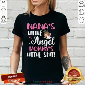 Keen Nanas Little Angel Mommys Little 2 Ladies Tee - Design By Handstee.com