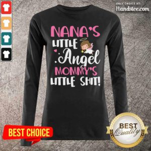 Keen Nanas Little Angel Mommys Little 2 Long-Sleeved - Design By Handstee.com