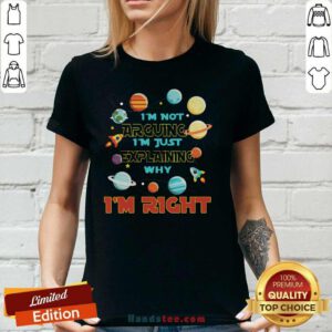New Im Just Explaining Im Right 6 V-neck - Design by Handstee.com