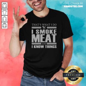 Nice 1 Do I Smoke Meat Shirt - Design by Handstee.com