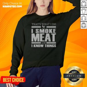 Nice 1 Do I Smoke Meat SweatShirt - Design by Handstee.com