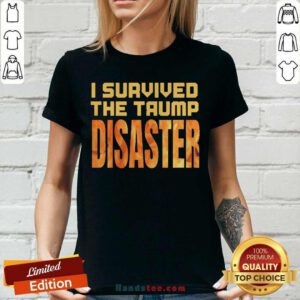Nice I Survived The Trump Disaster Election V-neck - Design by handstee.com