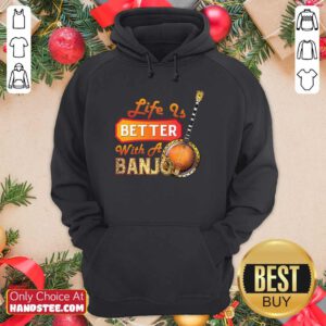 Nice Life Is Better With A Banjo 32 Hoodie - Design by Handstee.com