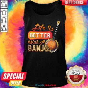 Nice Life Is Better With A Banjo 32 Tank Top - Design by Handstee.com