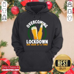 Nice Overcoming Lockdown 1 Beer Hoodie - Design by Handstee.com