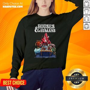Offical Houses And Humans Sweatshirt - Design by handstee.com
