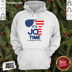 Pretty Its Joe Time January 20 2021 Hoodie - Design by Handstee.com