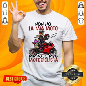 Sad La Mia Moto Motociclista Bakker And Visser 6 Shirt
