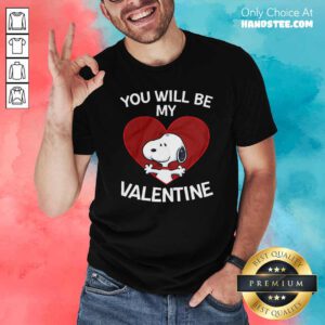 Snoopy Heart You Will Be My Valentine Shirt - Design by handstee.com