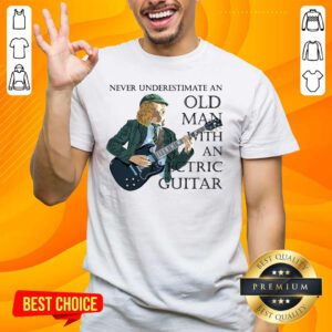 Surprised Never Underestimate 12 An Old Man With An Electric Guitar Shirt - Design by Handstee.com