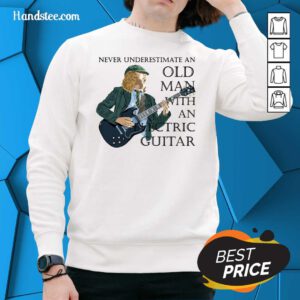 Surprised Never Underestimate 12 An Old Man With An Electric Guitar Sweater - Design by Handstee.com