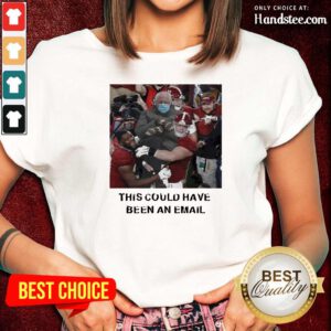 Tense Bernie Sanders This Could Have Been An Email 2 Ladies Tee
