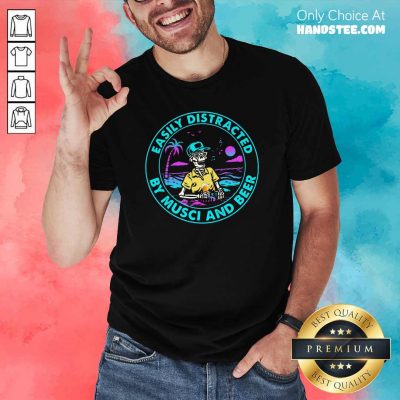 Terrible Easily Distracted By Music And 9 Beer Skull Shirt - Design by Handstee.com