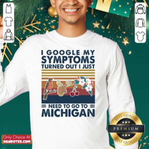 Top 5 Just Need Go To Michigan SweatShirt - Design by Handstee.com