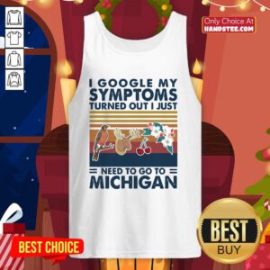 Top 5 Just Need Go To Michigan Tank Top - Design by Handstee.com