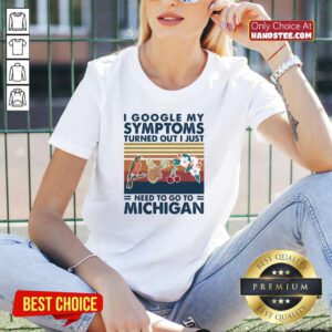 Top 5 Just Need Go To Michigan V-neck - Design by Handstee.com