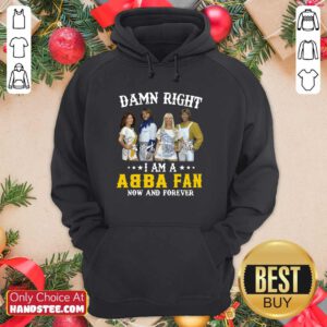 Top Damn Right Abba Fan 13 Forever Hoodie - Design by Handstee.com