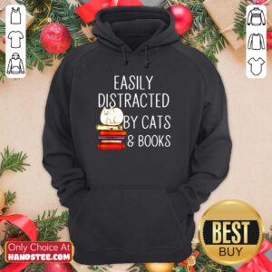 Top Easily 33 Distracted By Cats And Books Hoodie - Design by Handstee.com