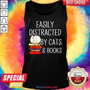 Top Easily 33 Distracted By Cats And Books Tank Top - Design by Handstee.com