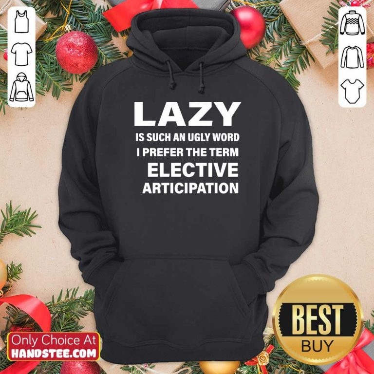 Top Lazy An Ugly Word 27 Hoodie - Design by Handstee.com