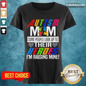 Amused Autism Mom Heroes Awareness Ladies Tee