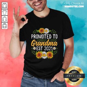 Amused Sunflower Promoted Mamaw 2021 Shirt