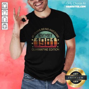 Confident 40 Years Edition November Shirt - Design By Handstee.com