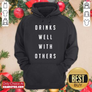 Confident Drinks Well With Others 2 Hoodie - Design By Handstee.com
