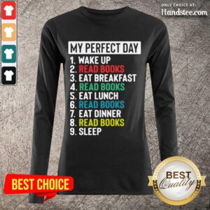 Confident My Perfect Day Long-Sleeved - Design By Handstee.com