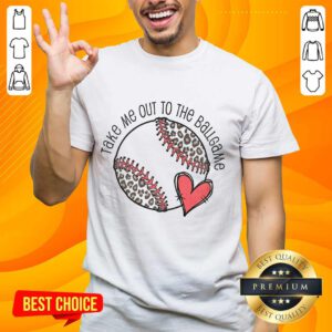 Confident Take Me Out To The Ball Game Shirt
