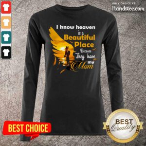 Cute 7 Heaven Is A Beautiful Mom Long Sleeved - Design by Handstee.com