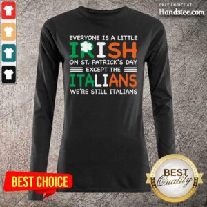 Cute 7 St Patricks Except The Italians Long Sleeved - Design by Handstee.com