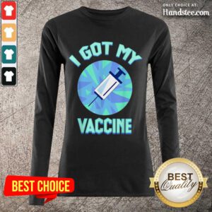 Delighted I Got My Vaccine Terrific Long-Sleeved