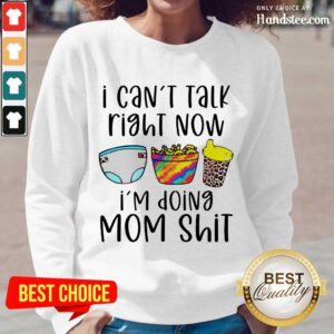 Enthusiastic I Can Talk Right Now Mom Long-Sleeved