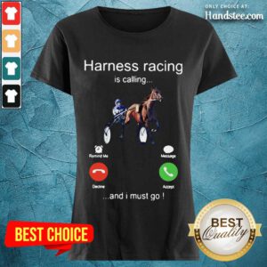 Excited Harness Racing Is Calling 5 Ladies Tee - Design By Handstee.com