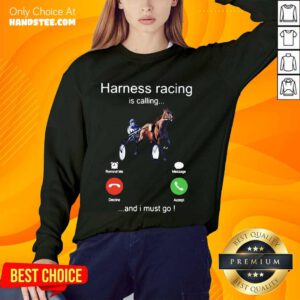 Excited Harness R acing Is Calling 5 Sweater - Design By Handstee.com