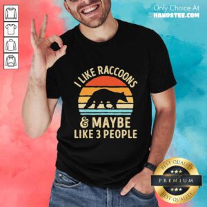Excited I Like Raccoons Vintage Shirt - Design By Handstee.com
