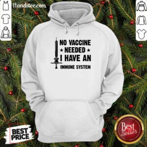 Excited Vaccine Needed Immune System Hoodie