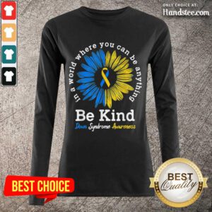 Great 1 Be Kind Down Syndrome Awareness Long-Sleeved - Design By Handstee.com