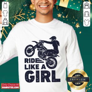 Great 1 Motocross Ride Like A Girl Sweater - Design By Handstee.com