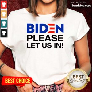Great 2 Biden Please Let Us Ladies Tee - Design By Handstee.com