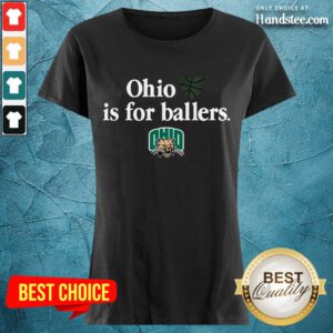 Great Ohio Is For Ballers Ladies Tee - Design By Handstee.com